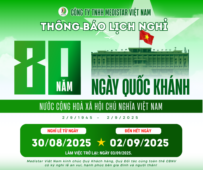 Medistar việt nam thông báo lịch nghỉ lễ 2/9 - kỷ niệm 80 năm quốc khánh nước cộng hoà xã hội chủ nghĩa việt nam