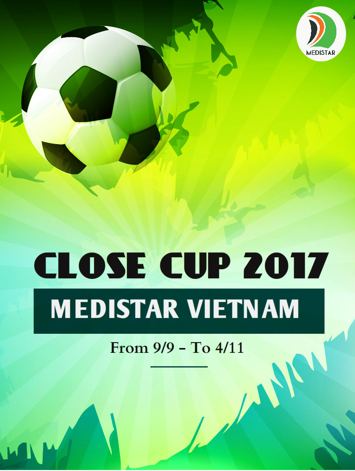 Giải bóng đá nội bộ “ medistar việt nam close cup 2017 ”            
        