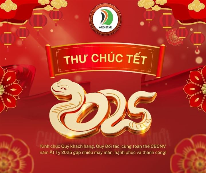 Thư chúc tết ất tỵ 2025 của tgđ công ty tnhh medistar việt nam