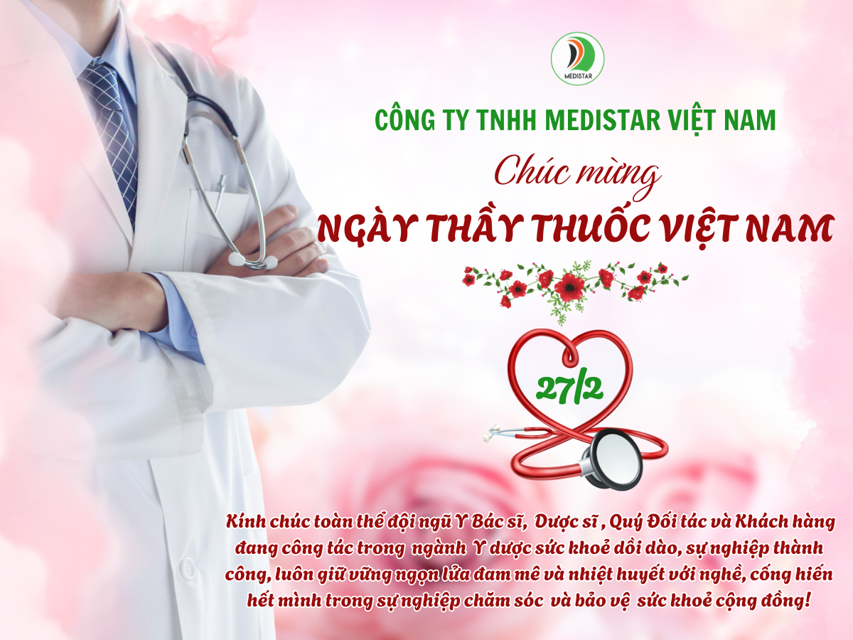 Medistar chúc mừng ngày thầy thuốc Việt Nam